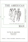 The American Confidence Man - David W. Maurer