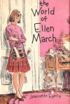 The World of Ellen March - Jeannette Eyerly