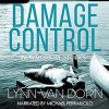 Damage Control - Lynn Van Dorn, Michael Ferraiuolo
