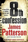 The 8th Confession - James Patterson, Maxine Paetro