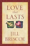 Love That Lasts - Jill Briscoe