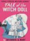 Tale of the Witch Doll - Mildred A. Wirt