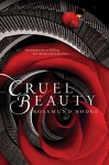 Cruel Beauty - Rosamund Hodge
