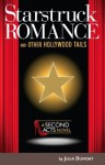 Starstruck Romance and Other Hollywood Tails: A Second Acts Novel - Julia Dumont