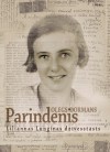 Parindenis: Lilianna Lungina stāsta par savu dzīvi Oļega Dormana dokumentālajā filmā "Parindenis" - Лилианна Лунгина, Lilianna Lungina, Oļegs Dormans, Māra Poļakova