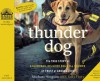 Thunder Dog: The True Story of a Blind Man, His Guide Dog, and the Triumph of Trust at Ground Zero - Michael Hingson, Susy Flory, Christopher Prince