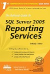 The Rational Guide to SQL Server 2005 Reporting Services - Anthony Mann