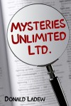 Mysteries Unlimited Ltd - Donald Ladew