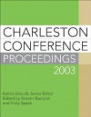 Charleston Conference Proceedings 2003 - Katina Strauch