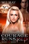 Courage Runs Red (Blood Red Series Book 1) - W.J. May, Book Cover By Design