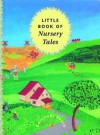 Little Book of Nursery Tales - Veronica Uribe, Carmen Salvador