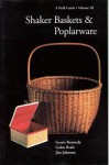 Shaker Baskets and Poplarware - Gerrie Kennedy, Jim Johnson