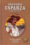 Gregorio Esparza: Alamo Defender - William R. Chemerka, Don Collins