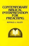 Contemporary Biblical Interpretation for Preaching - Ronald J. Allen