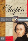 Chopin: His Life & Music [With 2 CDs] - Jeremy Nicholas