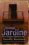 Deadly Business (Primavera Blackstone Mysteries) - Quintin Jardine