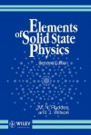 Elements of Solid State Physics - M.N. Rudden, J. Wilson