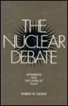 Nuclear Debate - Robert W. Tucker