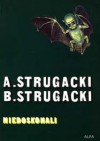 Niedoskonali - Arkadij Strugacki, Borys Strugacki