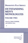 Outstanding Men's Monologues, Volume Two - Craig Pospisil, Danna Call, Ruben Carbajal