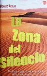 La Zona Del Silencio - Homero Aridjis