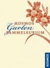 Kosmos Garten-Sammelsurium - Bruno P. Kremer