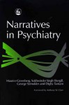 Narratives In Psychiatry - Sukhwinder Singh Shergill, George Szmukler, Digby Tantam