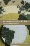 Doctoral Education in Nursing: International Perspectives - Hugh McKenna