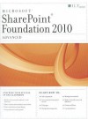 Sharepoint Foundation 2010: Advanced Student Manual - Axzo Press