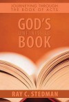 God's Unfinished Book: Journeying Through the Book of Acts - Ray C. Stedman