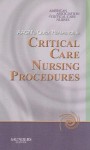 Aacn's Quick Reference to Critical Care Nursing Procedures - American Association of Critical-Care Nurses