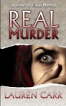 Real Murder (A Lovers in Crime Mystery) (Volume 2) - Lauren Carr