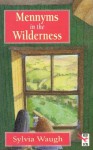 Mennyms In The Wilderness - Sylvia Waugh