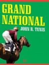 Grand National - John R. Tunis