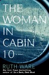 The Woman in Cabin 10 - Ruth Ware