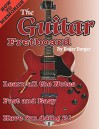 How to Memorize the Guitar Fretboard: Learn All the Notes Fast and Easy and Have Fun Doing It - Roger Berger