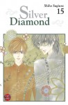 Silver Diamond: Bd 15 - Shiho Sugiura, Rie Nishio, Kai Duhn