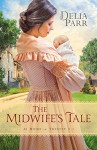 The Midwife's Tale (At Home in Trinity) - Delia Parr