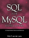 SQL for MySQL Developers: A Comprehensive Tutorial and Reference - Rick F. van der Lans