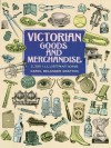 Victorian Goods and Merchandise: 2,3 Illustrations (Dover Pictorial Archive) - Carol Grafton