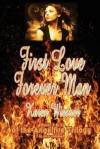 First Love/Forever Man - Karen Wiesner