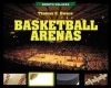 Basketball Arenas - Thomas S. Owens