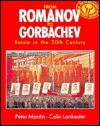 From Romanov to Gorbachev: Russia in the 20th Century - Peter Mantin