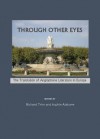 Through Other Eyes: The Translation Of Anglophone Literature In Europe - Richard Trim, Sophie Alatorre