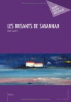 Les brisants de Savannah (French Edition) - Claire Laurent