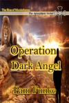 Operation Dark Angel: The Rise of Nicolaitanes - Pam Funke