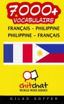 7000+ Français - Philippin Philippin - Français vocabulaire (French Edition) - Gilad Soffer