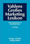 Vahlens Großes Marketing Lexikon. - Hermann Diller, Hans Georg Müller