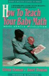 How to Teach Your Baby - Glenn Doman, Janet Doman