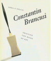 Constantin Brancusi: Shifting the Bases of Art - Anna C. Chave